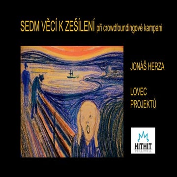 Crowdfunding od A do Z, Jonáš Herza