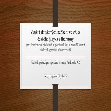 Dotykova zarizeni ve vyuce ceskeho jazyka a literatury na 2. stupni ZS