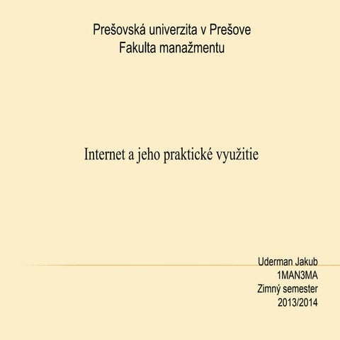 Prezentacia    internet a jeho využitie