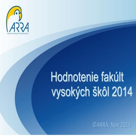 Prezentacia hodnotenie fakult VS 2014