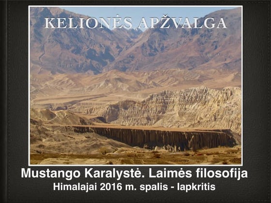 Kelionės į paslaptingąją Mustango Karalystę prezentacija