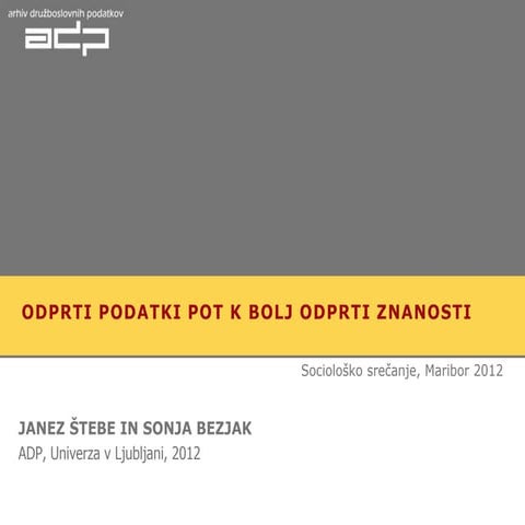 Odprti podatki pot k bolj odprti znanosti, 2012