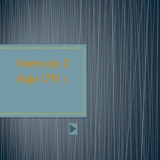 Prezentacja Kostytucja 3 Maja