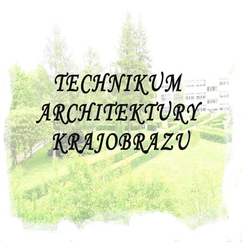 Technik Architektury Krajobrazu Poznań Plan Lekcji
