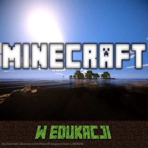 Minecraft w edukacji | PPTX