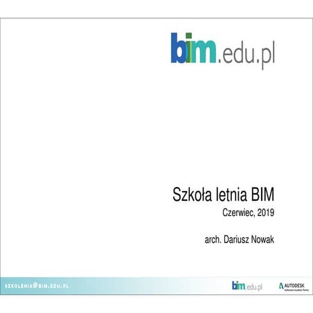 Dariusz Nowak - Summer BIM School in Cracow