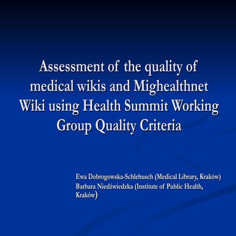 Assessment of the quality of medical wikis