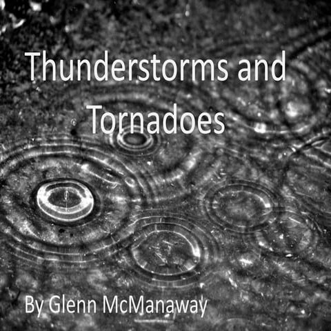 Thunderstorms and tornadoes