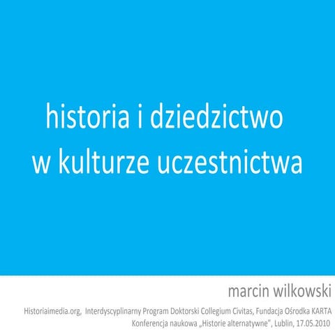historia i dziedzictwo w kulturze uczestnictwa