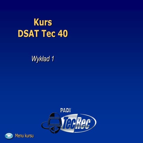 Prezentacja kurs nurkowy padi tec rec 40