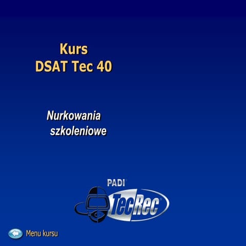 Prezentacja kurs nurkowy padi tec rec 40 czesc 5