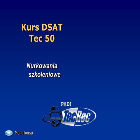 Prezentacja kurs nurkowy padi tec rec 50 czesc 3 ppt