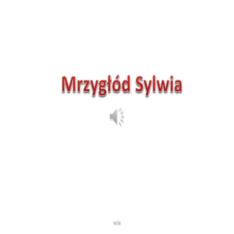 Prezentacja mrzygłód sylwia 