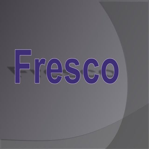 History of frescos