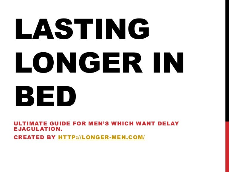 How to Lasting Longer in Bed