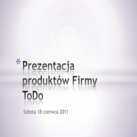 Prezentacja produktów firmy to do