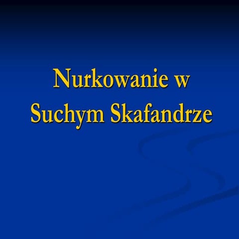 Prezentacja  suchy skafander