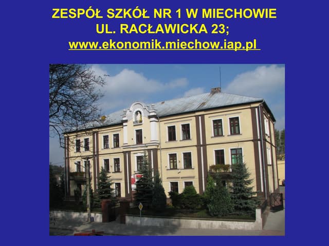 Zespół Szkół nr 1 w Miechowie | PPT
