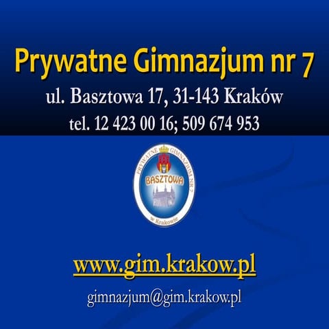 Prezentacja szkoły prywatne gimnazjum nr 7 w krakowie | PPT