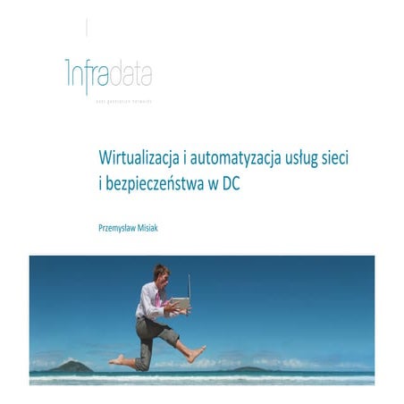 PLNOG15: Virtualization and automation of network and security services in Da...