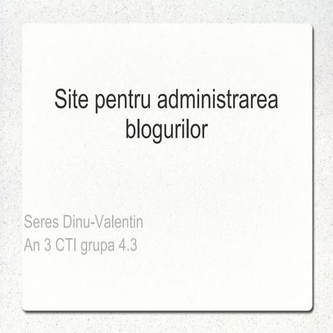 Prezentare Programare Web - Site de administrare blog