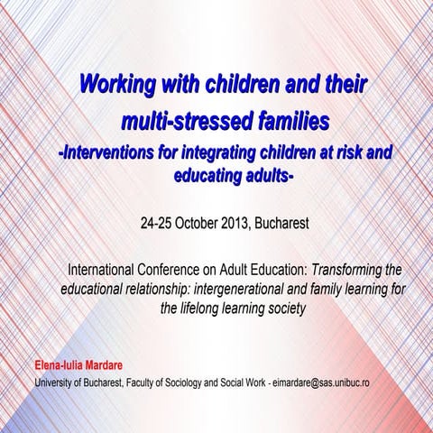 Working with Children and their multistressed families