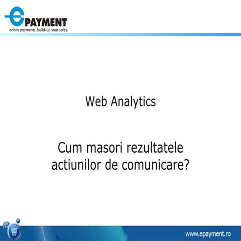 Cum masori rezultatele actiunilor de comunicare?