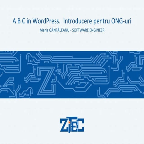 A B C in WordPress. Introducere pentru ONG-uri