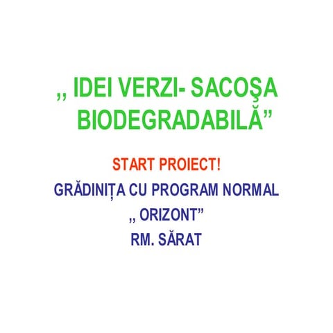 Prezentare idei verzi Sacosa Bio