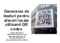 Cum generezi leaduri pentru afaceri locale utilizand QR Codes Prezentare Adrian Niculescu Cluj Business Days