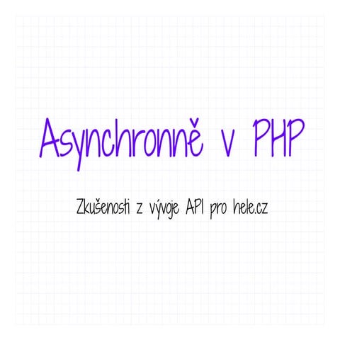 Asynchronně v PHP