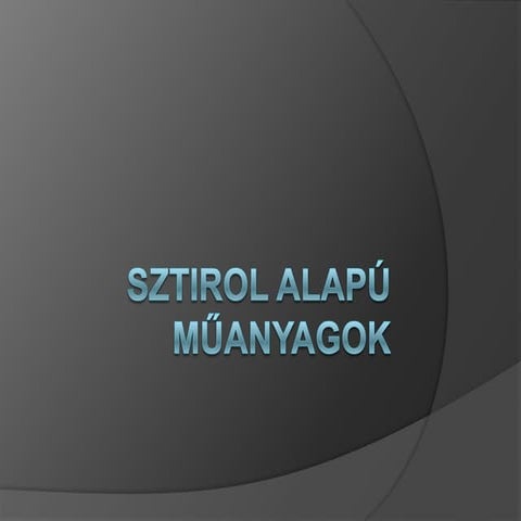 Sztirol alapú műanyagok
