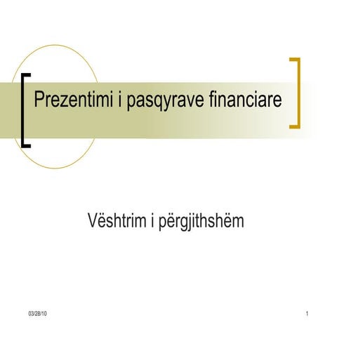 Menaxhmenti Financiar - Prezentimi I Pasqyrave Financiare | PPT