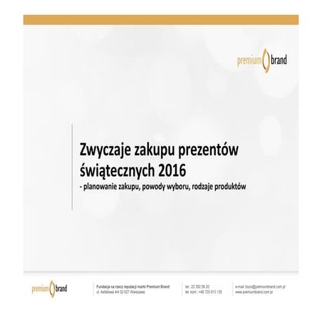 Prezenty swiateczne 2016 badanie premium brand