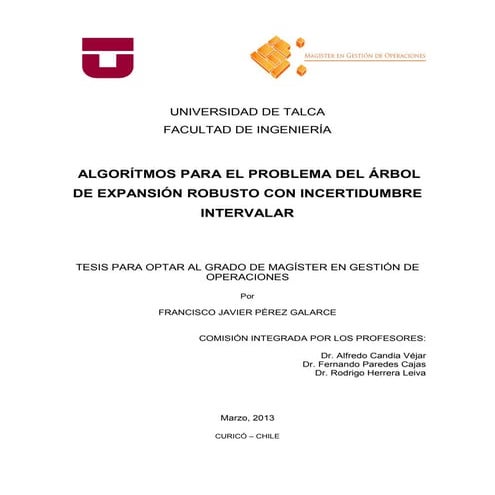 Algoritmos para el problema de árbol de expansión mínima robusto con datos intervalares