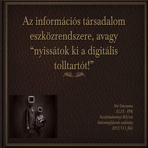 Az információs társadalom eszközrendszere