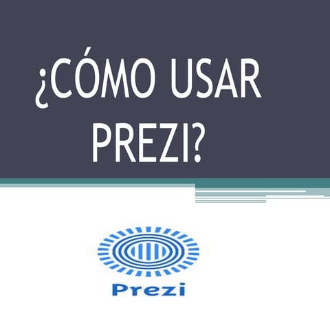 Generalidades e interfaz prezi | PPSX