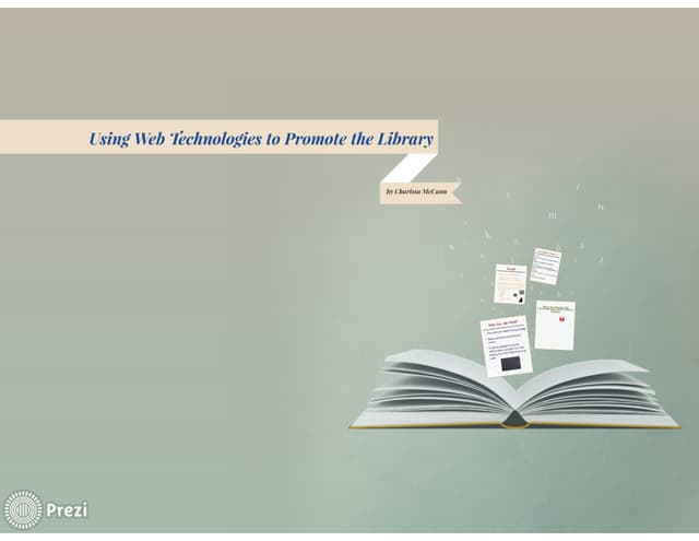 Using Web Technologies to Promote the Library