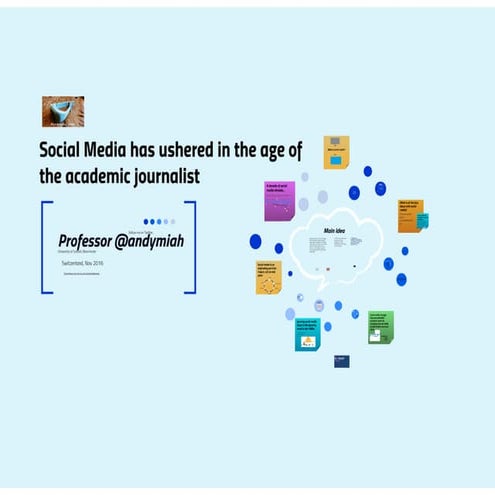 Re-Thinking Journalism: Social media has ushered in the age of the academic j...