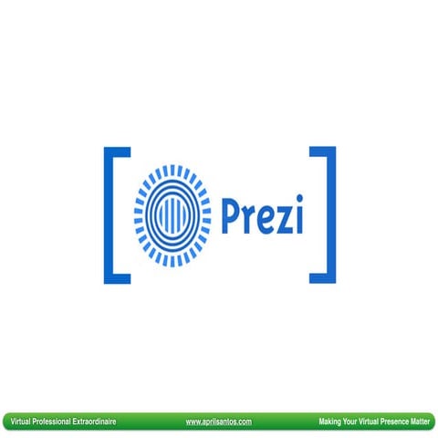 Prezi - Putting More Life to Your Presentations