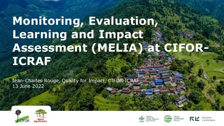thumbnail of  Monitoring, Evaluation, Learning and Impact Assessment (MELIA) at CIFOR-ICRAF