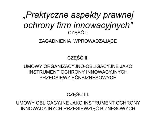Preznetacja   ochrona innowacji - cz i 