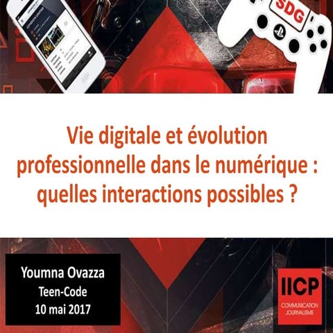 Vie digitale et évolution professionnelle dans le numérique : quelles interactions possibles ?
