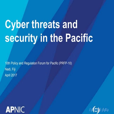PRFP-10: Cyber threats and security in the Pacific