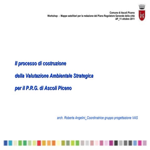 Workshop - Verso il Piano Regolatore di Ascoli Piceno - 01 - R. Angelini
