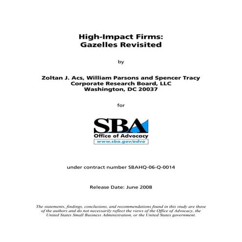 High-Impact Firms:  Gazelles Revisited