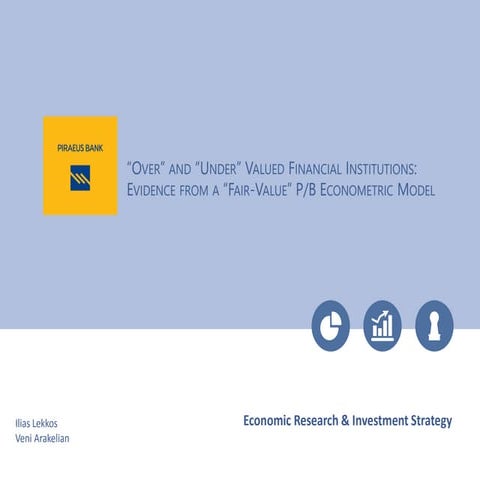 “Over” and “Under” Valued Financial Institutions: Evidence from a “Fair-Value...
