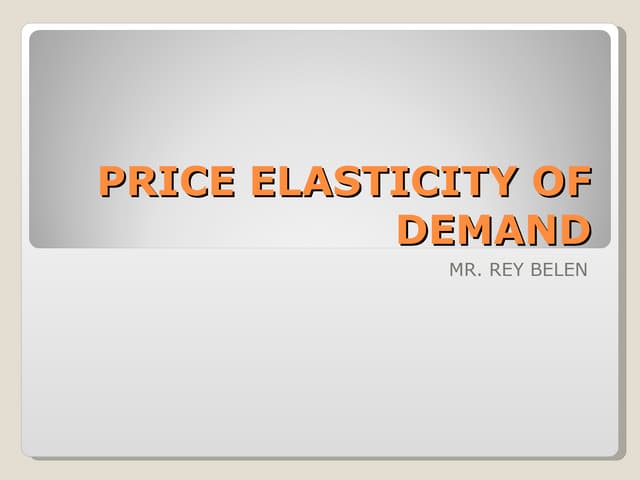 Price Elasticity Of Demand