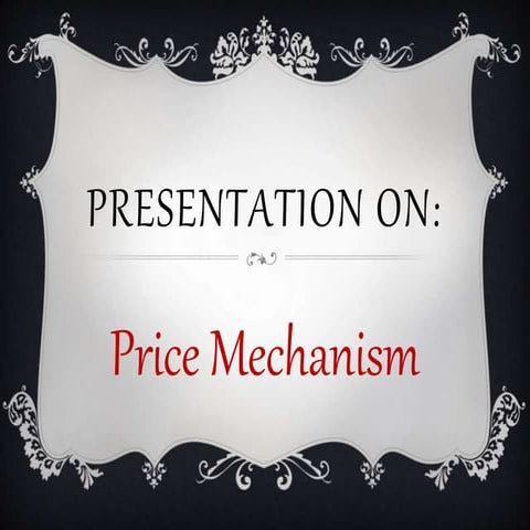 Price mechanism