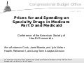 Prices for and Spending on Specialty Drugs in Medicare Part D and Medicaid
